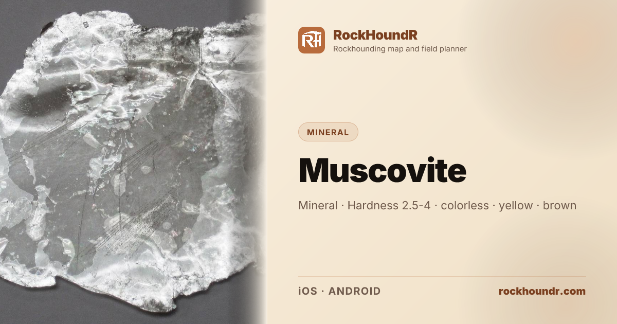 Muscovite Mineral: Properties, ID Guide & Where to Find | RockHoundR